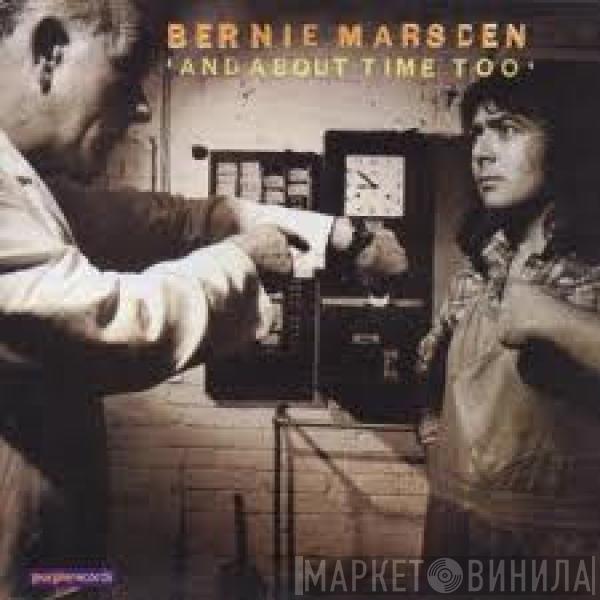 Bernie Marsden - And About Time Too