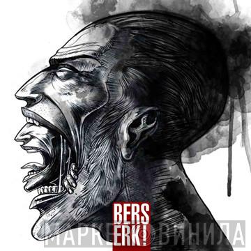  Berserk!  - Berserk!