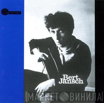  Bert Jansch  - Bert Jansch
