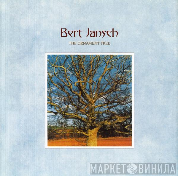  Bert Jansch  - The Ornament Tree