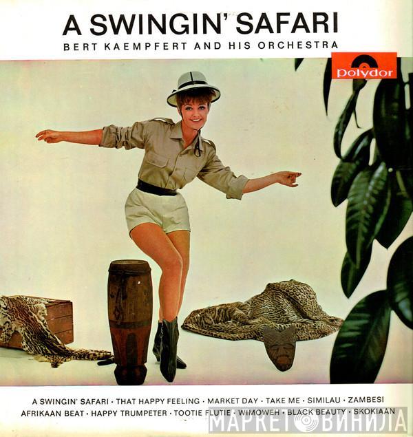 Bert Kaempfert & His Orchestra - A Swingin' Safari