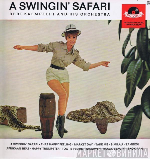 Bert Kaempfert & His Orchestra - A Swingin' Safari