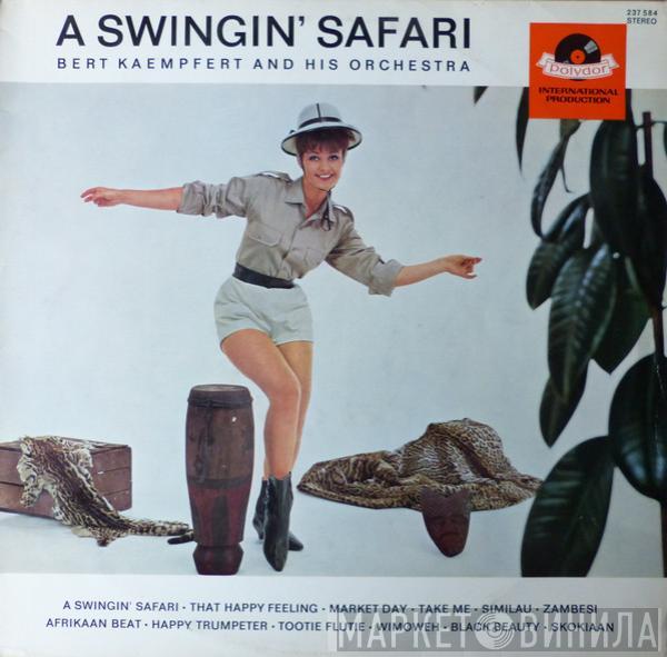 Bert Kaempfert & His Orchestra  - A Swingin' Safari
