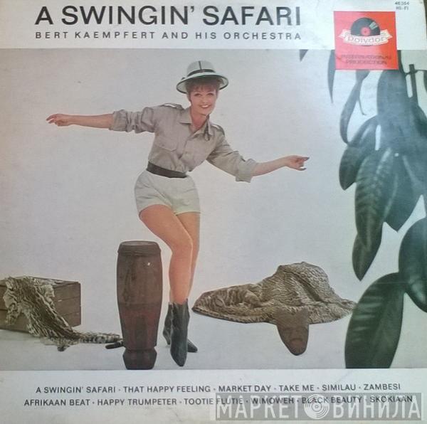 Bert Kaempfert & His Orchestra - A Swingin' Safari