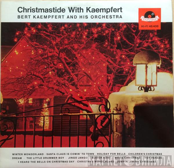 Bert Kaempfert & His Orchestra - Christmastide With Kaempfert