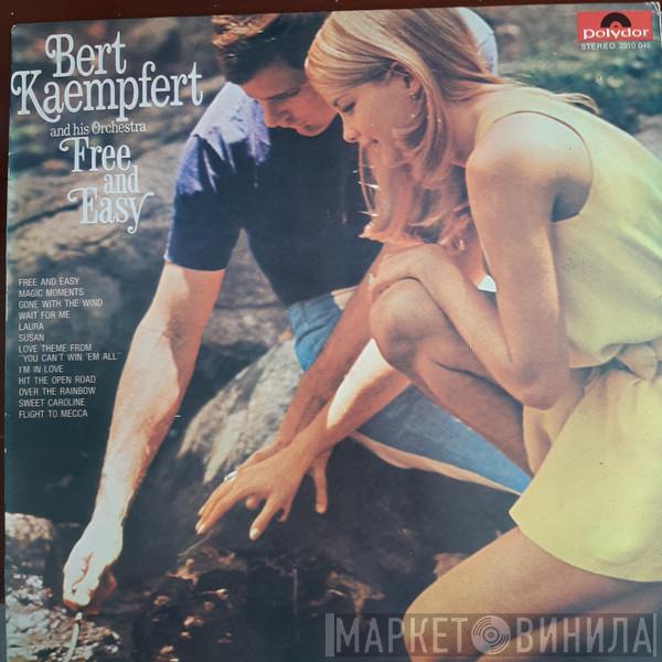  Bert Kaempfert & His Orchestra  - Free And Easy