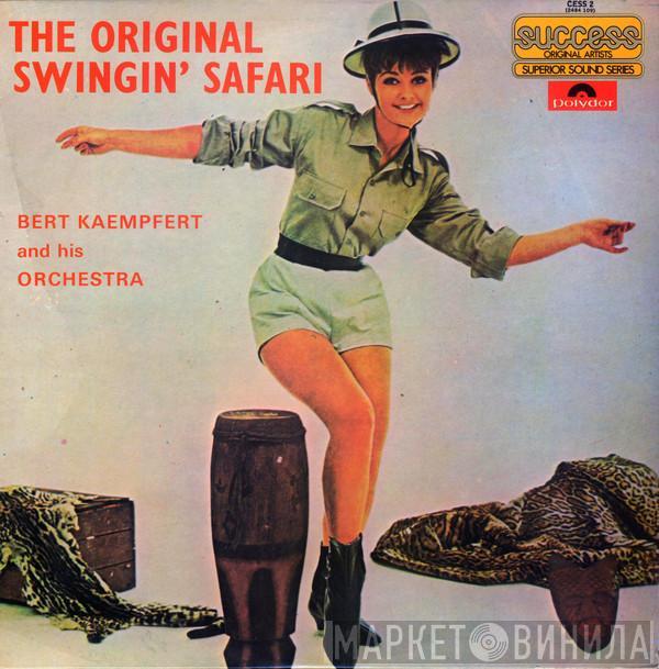  Bert Kaempfert & His Orchestra  - The Original Swingin' Safari