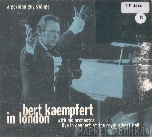  Bert Kaempfert  - Bert Kaempfert In London