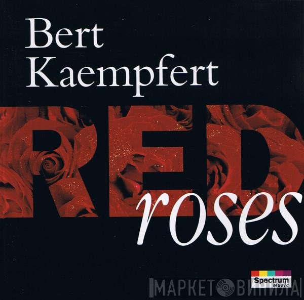 Bert Kaempfert - Red Roses