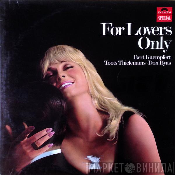 Bert Kaempfert, Toots Thielemans, Don Byas - For Lovers Only
