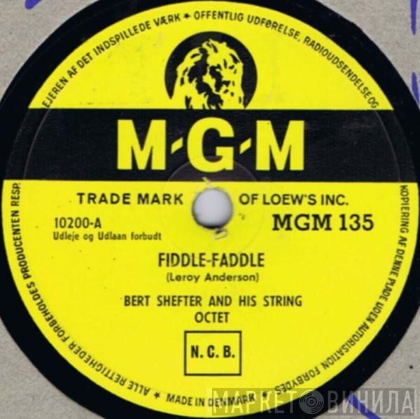  Bert Shefter  - Fiddle-Faddle // Jazz Pizzicato / Jazz Legato