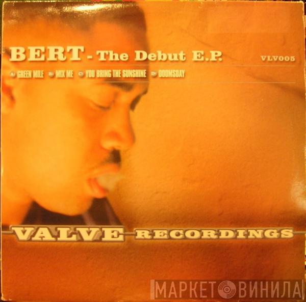 Bert - The Debut E.P.