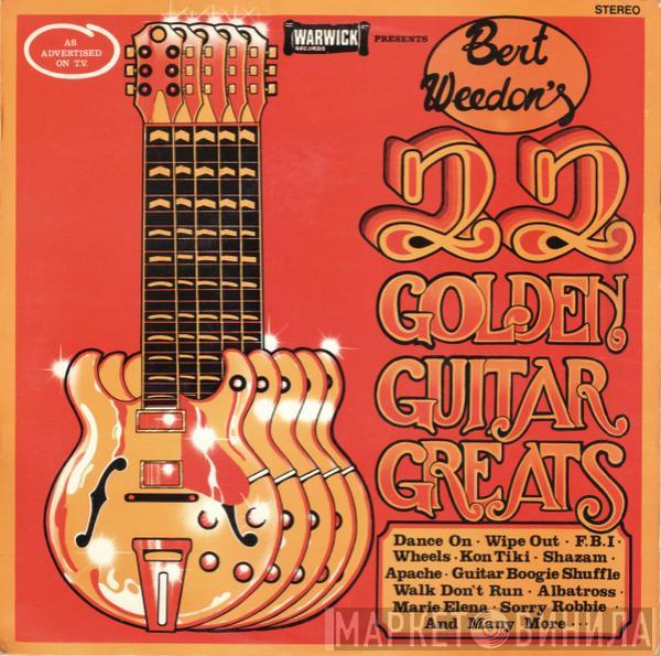 Bert Weedon - Bert Weedon's 22 Golden Guitar Greats