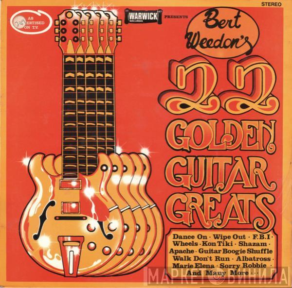  Bert Weedon  - Bert Weedon's 22 Golden Guitar Greats
