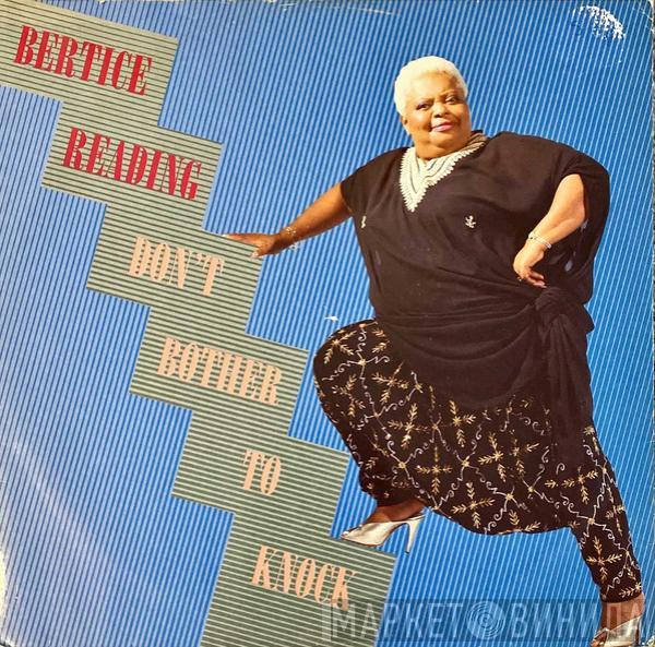 Bertice Reading - Don't Bother To Knock