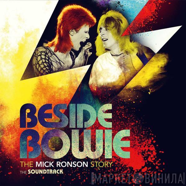  - Beside Bowie: The Mick Ronson Story (The Soundtrack)