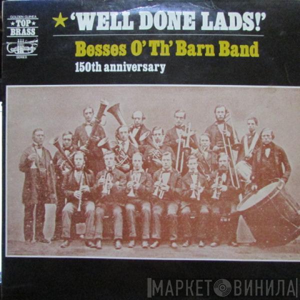 Besses O' Th' Barn band - Well Done Lads!