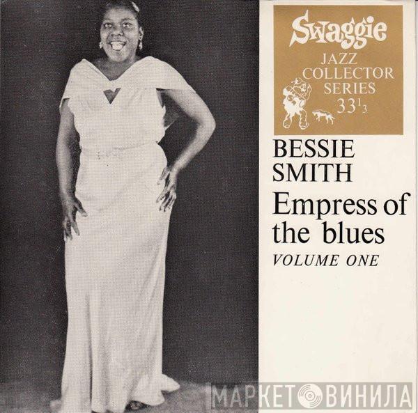 Bessie Smith - Empress Of The Blues Volume One