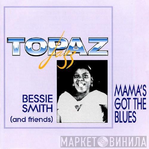 Bessie Smith - Mama's Got The Blues