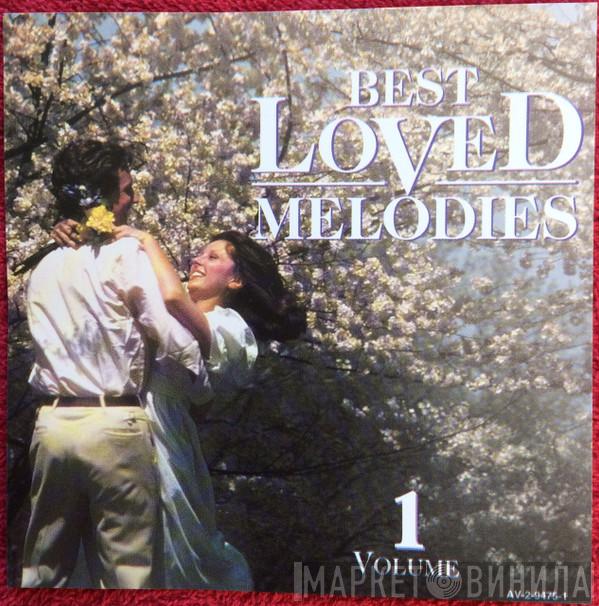  - Best Loved Melodies Volume 1