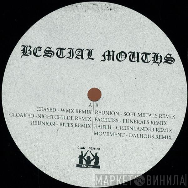 Bestial Mouths - Remixes
