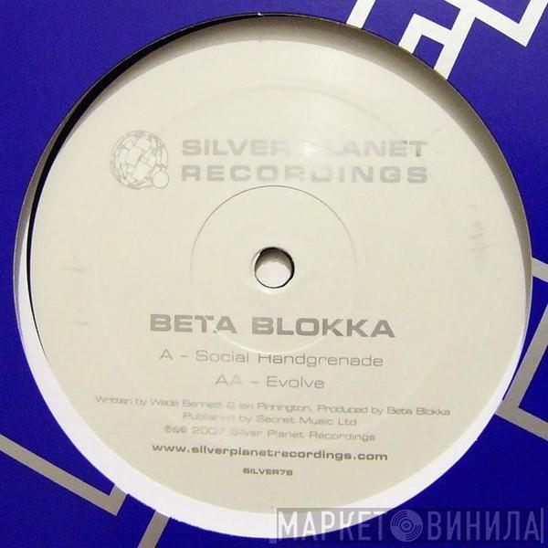 Beta Blokka - Social Handgrenade / Evolve