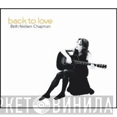Beth Nielsen Chapman - Back To Love