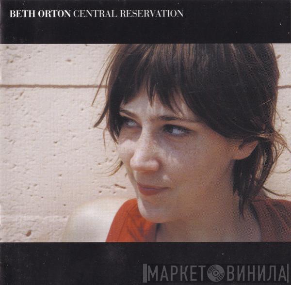  Beth Orton  - Central Reservation