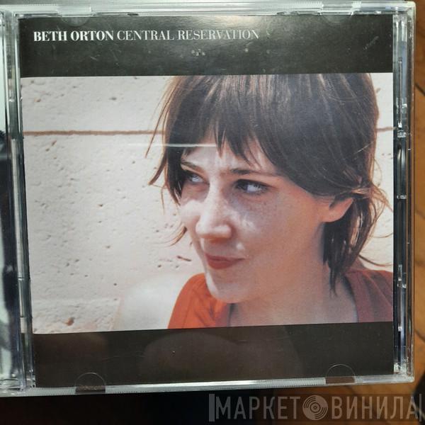  Beth Orton  - Central Reservation