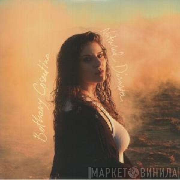 Bethany Cosentino - Natural Disaster