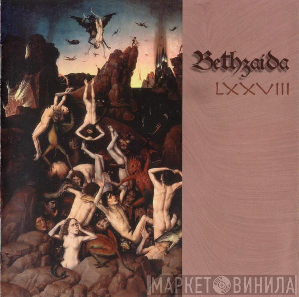 Bethzaida - LXXVIII
