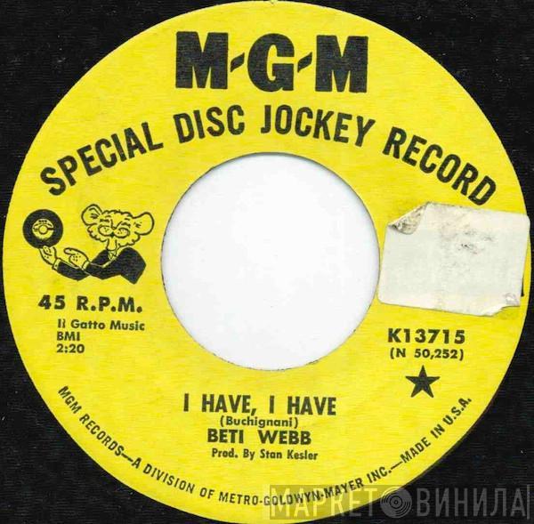 Beti Webb - I Have, I Have