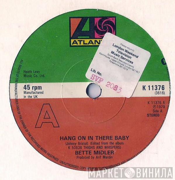 Bette Midler - Hang On In There Baby