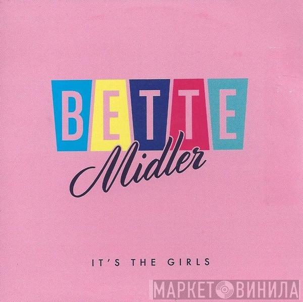  Bette Midler  - It's The Girls!