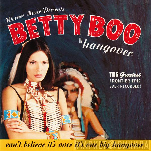 Betty Boo - Hangover