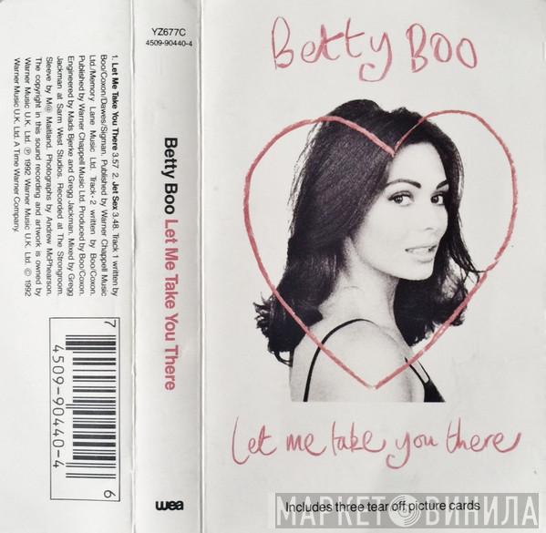Betty Boo - Let Me Take You There