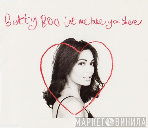  Betty Boo  - Let Me Take You There