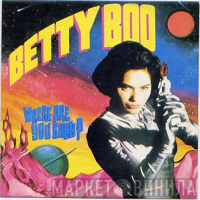  Betty Boo  - Where Are You Baby?