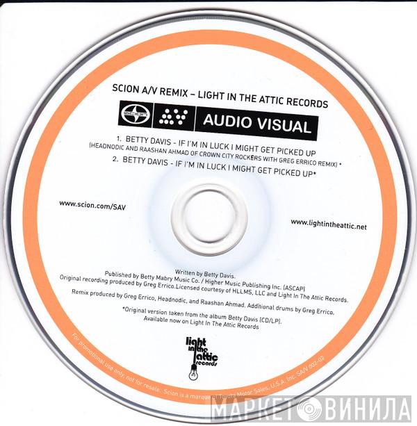  Betty Davis  - Scion A/V Remix – Light In The Attic Records