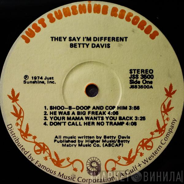  Betty Davis  - They Say I'm Different