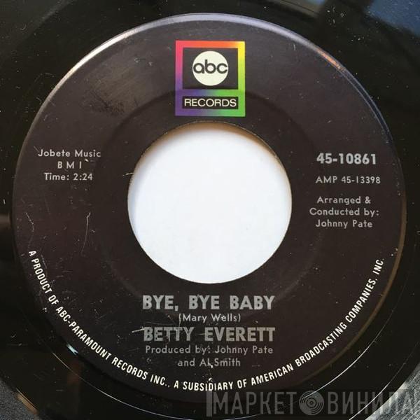 Betty Everett - Bye, Bye, Baby / Your Love Is Important To Me