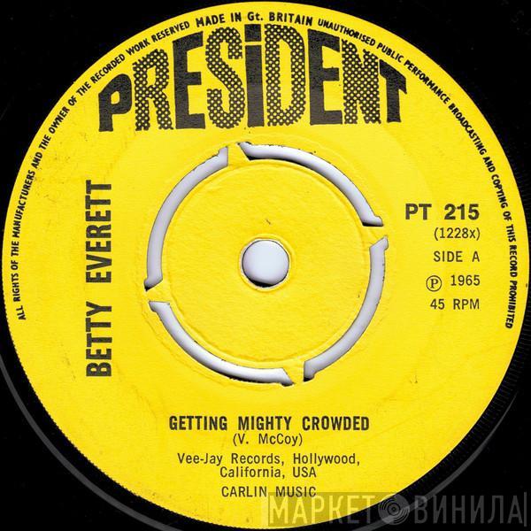 Betty Everett - Getting Mighty Crowded / It's In His Kiss (The Shoop Shoop Song)