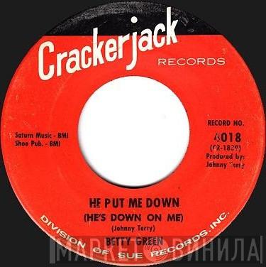 Betty Green  - He Put Me Down / Lonely Girl