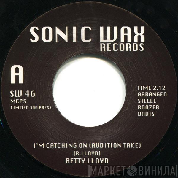 Betty Lloyd - I'm Catching On