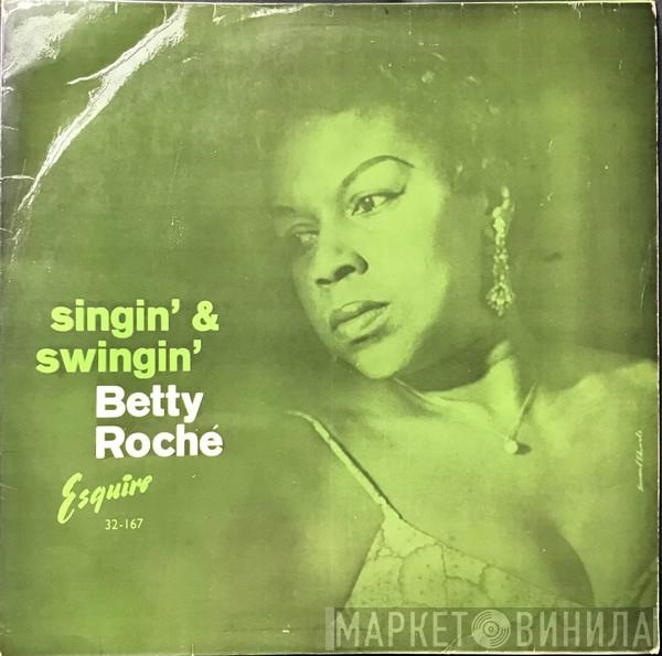 Betty Roché - Singin' & Swingin'