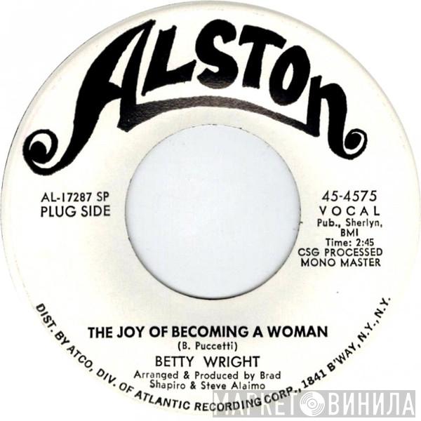  Betty Wright  - The Joy Of Becoming A Woman / The Wrong Girl