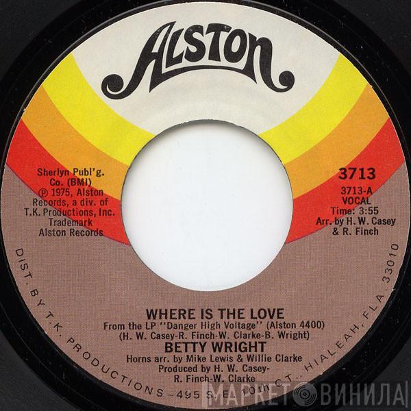  Betty Wright  - Where Is The Love / My Baby Ain't My Baby Anymore