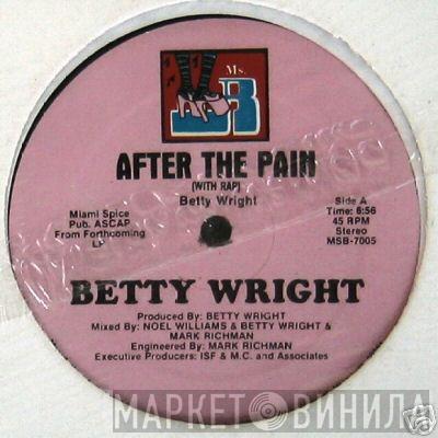  Betty Wright  - After The Pain