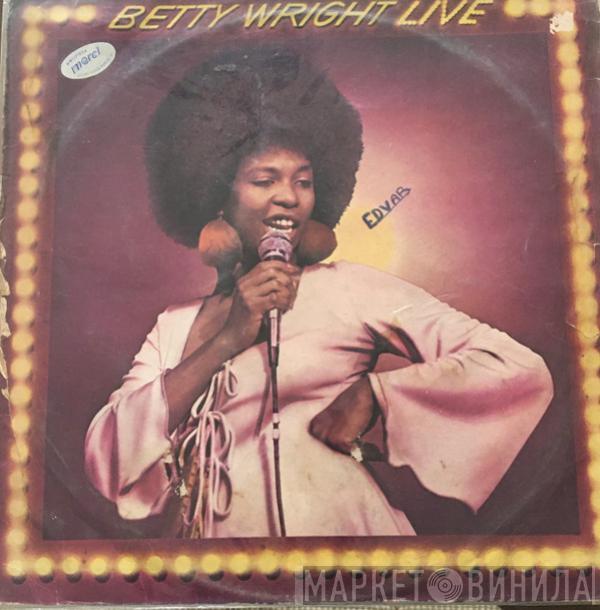  Betty Wright  - Betty Wright Live