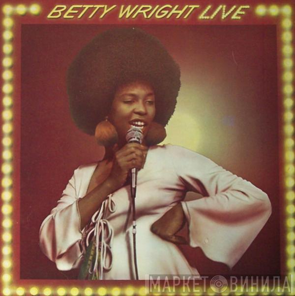  Betty Wright  - Betty Wright Live